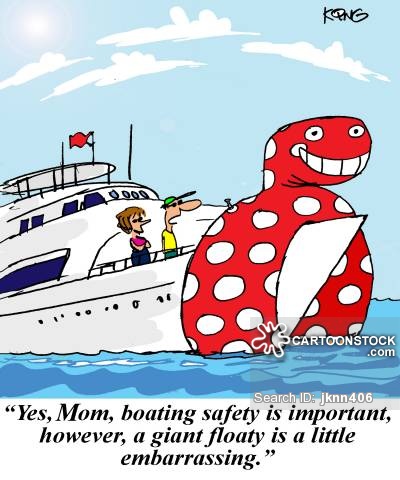 'Yes, Mom, boating safety is important, however, a giant floaty is a little embarrassing.'